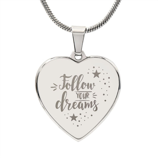 Follow Your Dreams Heart Necklace - Amour Pendants