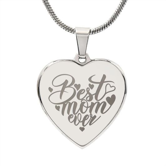 Best Mom Ever Engraved Heart Necklace - Amour Pendants